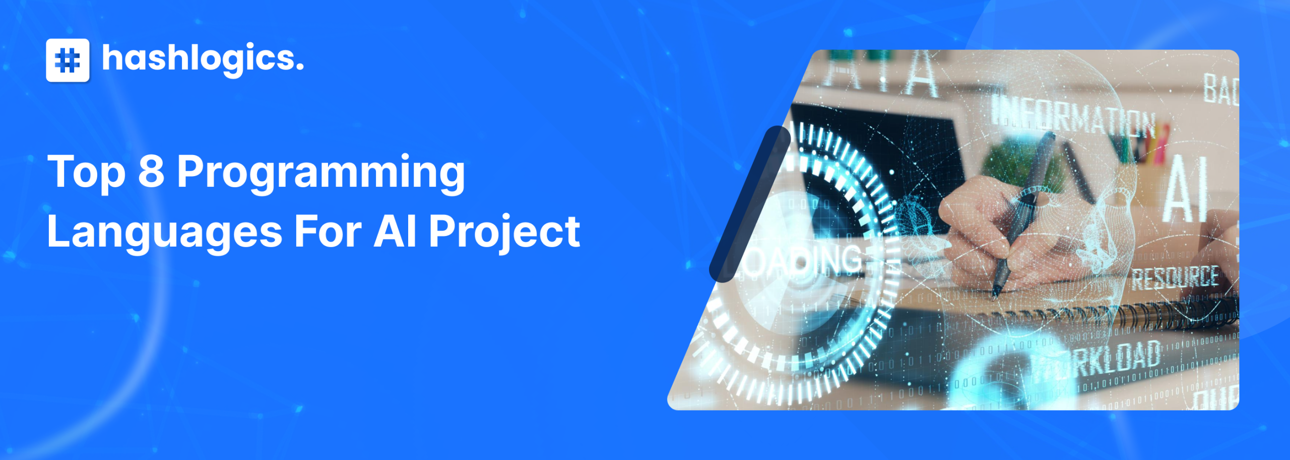 Top 8 Programming Languages for AI Project - Hashlogics